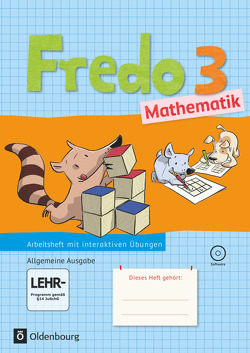 Fredo – Mathematik – Ausgabe A – 2015 – 3. Schuljahr von Balins,  Mechtilde, Dürr,  Rita, Franzen-Stephan,  Nicole, Gerstner,  Petra, Plötzer,  Ute, Strothmann,  Anne, Torke,  Margot, Verboom,  Lilo