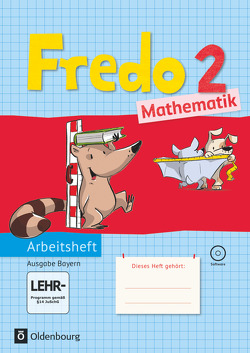 Fredo – Mathematik – Ausgabe B für Bayern – 2. Jahrgangsstufe von Balins,  Mechtilde, Dürr,  Rita, Franzen-Stephan,  Nicole, Gerstner,  Petra, Plötzer,  Ute, Strothmann,  Anne, Torke,  Margot, Verboom,  Lilo