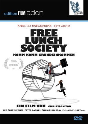 Free Lunch Society von Tod,  Christian