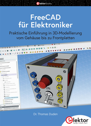 FreeCAD für Elektroniker von Duden,  Thomas