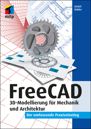 FreeCAD von Ridder,  Detlef