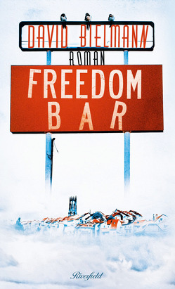 Freedom Bar von Bielmann,  David