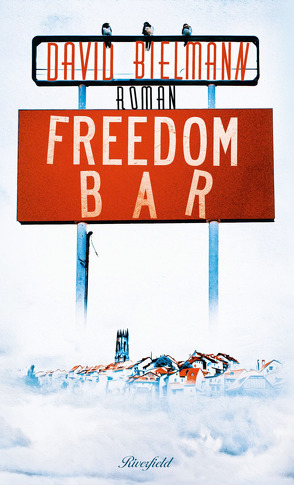 Freedom Bar von Bielmann,  David