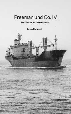 Freeman und Co. IV von Darabant,  Tamas