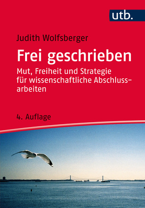 Frei geschrieben von Wolfsberger,  Judith