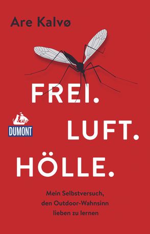 Frei. Luft. Hölle. von Butt,  Wolfgang, Kalvø,  Are