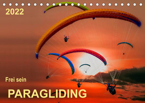 Frei sein – Paragliding (Tischkalender 2022 DIN A5 quer) von Roder,  Peter