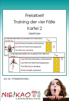 Freiarbeit – Training der vier Fälle – Kartei 2 von Kiel,  Steffi, Kiel,  Udo