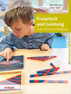 Freiarbeit und Leistung von Allmann,  Silke, Stein,  Esther