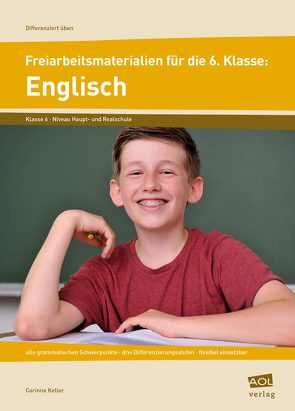 Freiarbeitsmaterialien für die 6. Klasse: Englisch von Keller,  Corinne