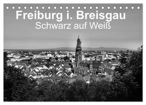 Freiburg i. Breisgau Schwarz auf Weiß (Tischkalender 2024 DIN A5 quer), CALVENDO Monatskalender von Langenkamp wal-art photography,  Wolfgang-A.