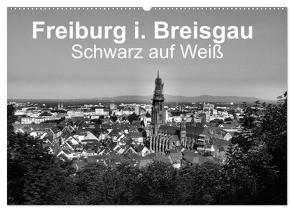 Freiburg i. Breisgau Schwarz auf Weiß (Wandkalender 2024 DIN A2 quer), CALVENDO Monatskalender von Langenkamp wal-art photography,  Wolfgang-A.