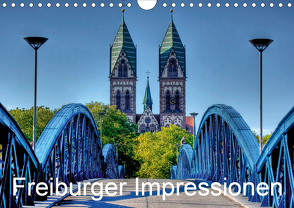 Freiburger Impressionen (Wandkalender 2021 DIN A4 quer) von Luschnat,  Gregor
