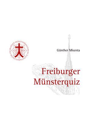 Freiburger Münsterquiz von Misenta,  Günther