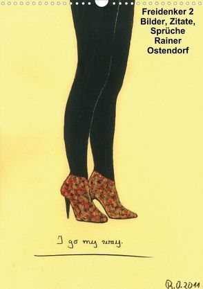 Freidenker 2 – Bilder, Zitate, Sprüche – Rainer Ostendorf (Posterbuch DIN A3 hoch) von Ostendorf,  Rainer