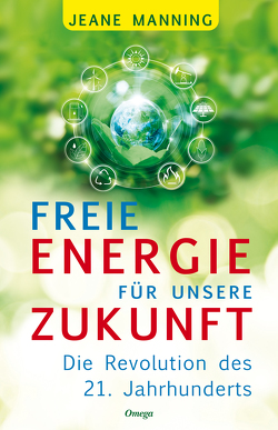 Freie Energie für unsere Zukunft von Manning,  Jeane