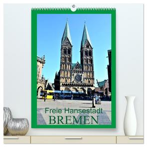 Freie Hansestadt BREMEN (hochwertiger Premium Wandkalender 2024 DIN A2 hoch), Kunstdruck in Hochglanz von Klünder,  Günther