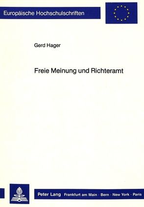 Freie Meinung und Richteramt von Hager,  Gerd