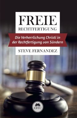 Freie Rechtfertigung von Fernandez,  Steve