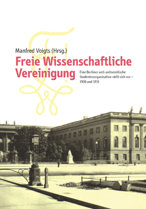 Freie Wissenschaftliche Vereinigung von Voigts,  Manfred