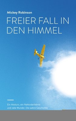 Freier Fall in den Himmel von Robinson,  Mickey