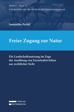 Freier Zugang zur Natur von Pechtl,  Samantha