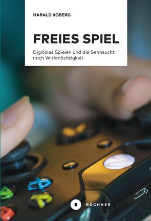 Freies Spiel von Koberg,  Harald