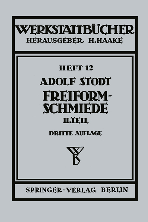 Freiformschmiede von Stodt,  A.