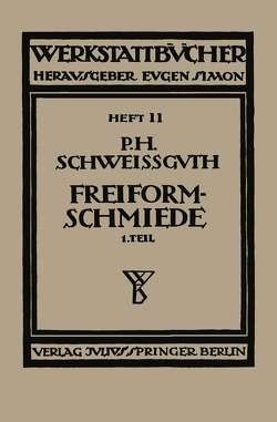 Freiformschmiede von Schweißguth,  Paul H.