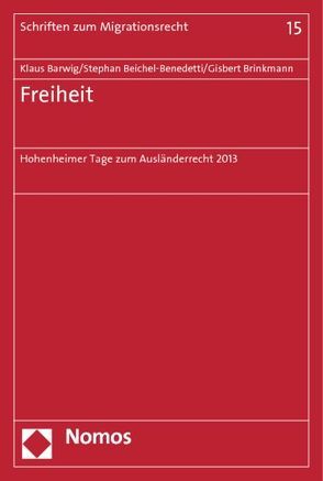 Freiheit von Barwig,  Klaus, Beichel-Benedetti,  Stephan, Brinkmann,  Gisbert