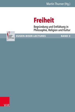 Freiheit von Antes,  Peter, Gloy,  Karen, Thurner,  Martin