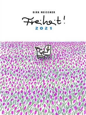 Freiheit! von Meissner,  Dirk