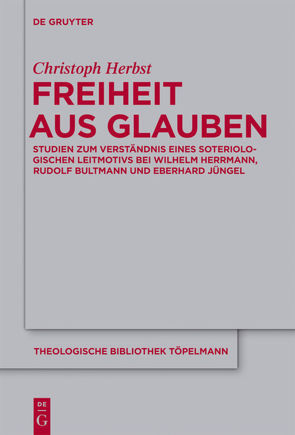 Freiheit aus Glauben von Herbst,  Christoph