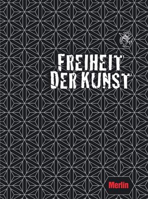 Freiheit der Kunst von Merlin Verlag