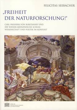 „Freiheit der Naturforschung!“ von Seebacher,  Felicitas