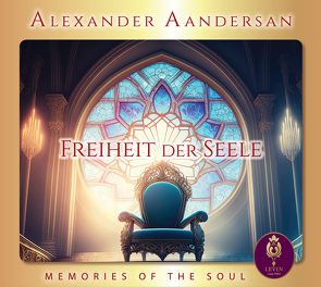 FREIHEIT DER SEELE / VOL.: 21 von Aandersan,  Alexander