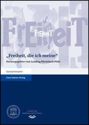 „Freiheit, die ich meine“ von Landtag Rheinland Pfalz