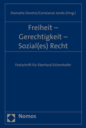 Freiheit – Gerechtigkeit – Sozial(es) Recht von Devetzi,  Stamatia, Janda,  Constanze