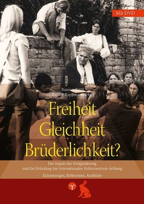 Freiheit, Gleichheit, Brüderlichkeit? von Brüll,  Ramon, Rappmann,  Rainer