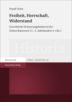 Freiheit, Herrschaft, Widerstand von Ursin,  Frank