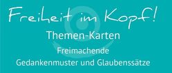 Freiheit im Kopf! Themen-Karten von Hohaus,  Birgit