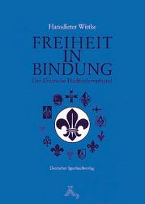 Freiheit in Bindung von Wittke,  Hansdieter