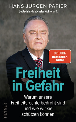 Freiheit in Gefahr von Papier,  Hans Jürgen