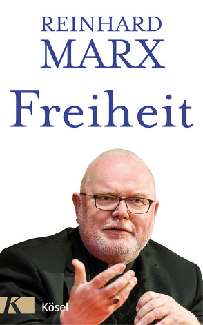 Freiheit von Marx,  Reinhard