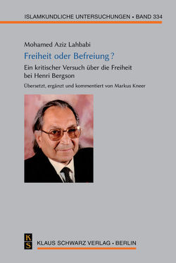 Freiheit oder Befreiung? von Lahbabi,  Mohamed Aziz