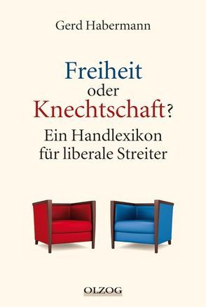 Freiheit oder Knechtschaft? von Habermann,  Gerd