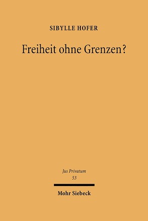 Freiheit ohne Grenzen? von Hofer,  Sibylle