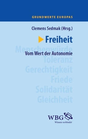 Freiheit von Sedmak,  Clemens