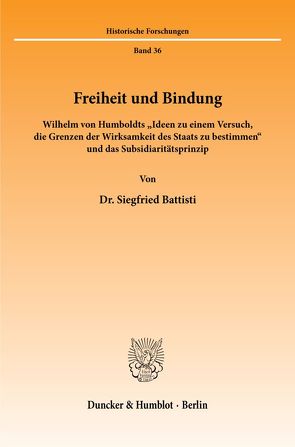 Freiheit und Bindung. von Battisti,  Siegfried