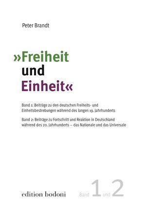 „Freiheit und Einheit“ von Brandt,  Peter, Johne,  Marc, Kouschil,  Christa